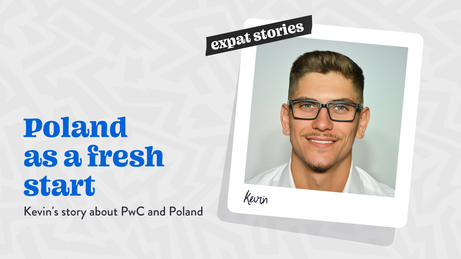 What brings a German professional to Poland? Meet Kevin and his journey with Poland and PwC